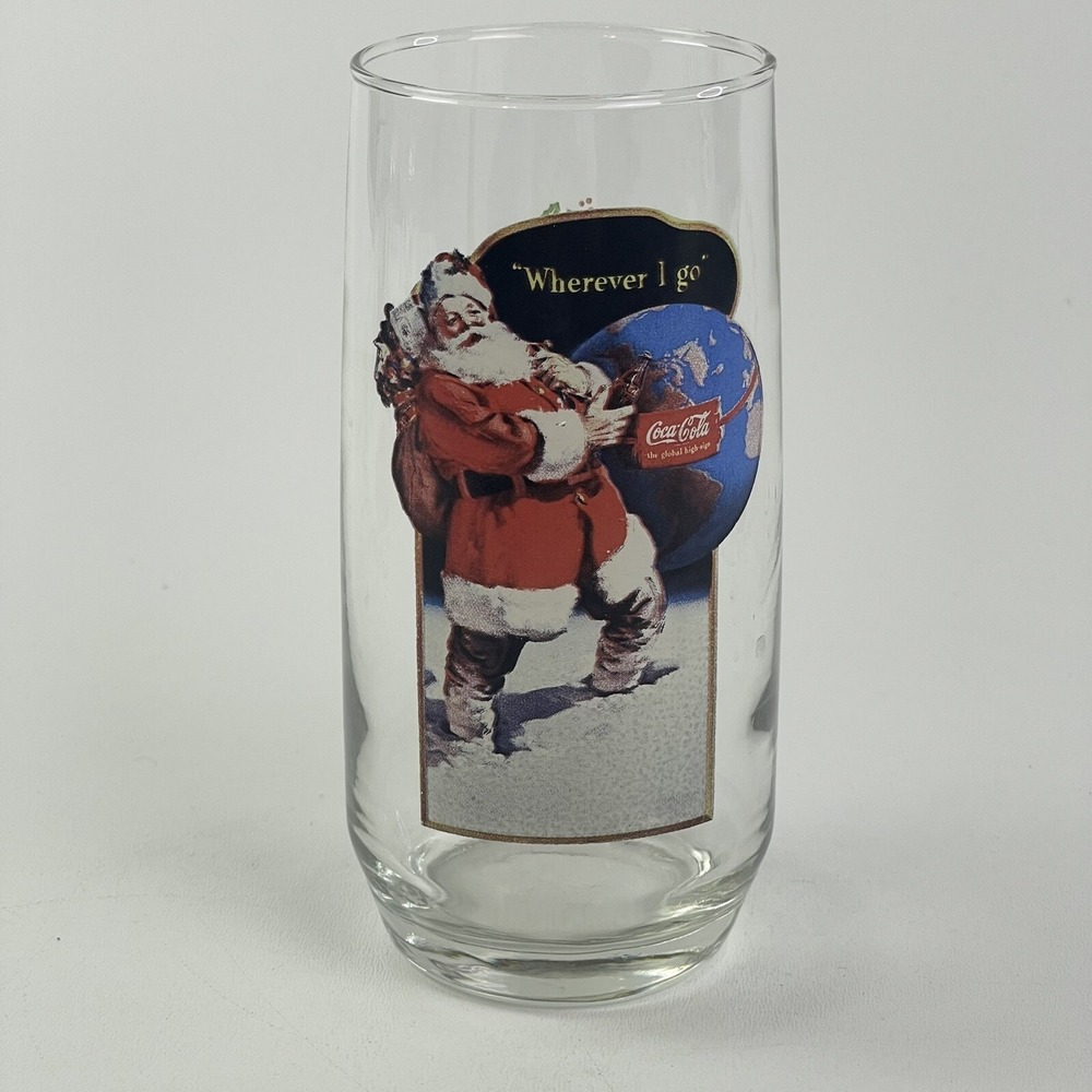 VTG Coca Cola Santa Claus Wherever I Go Drinking Glass